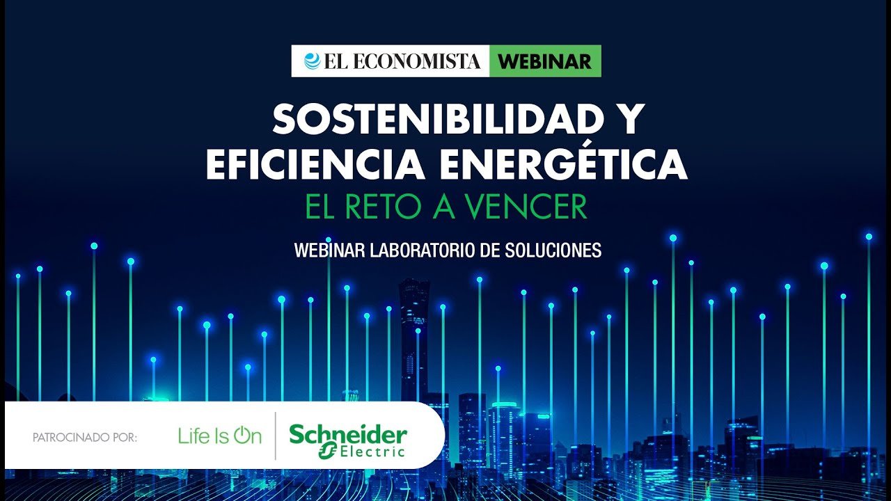 Sostenibilidad y eficiencia energética, el reto a vencer